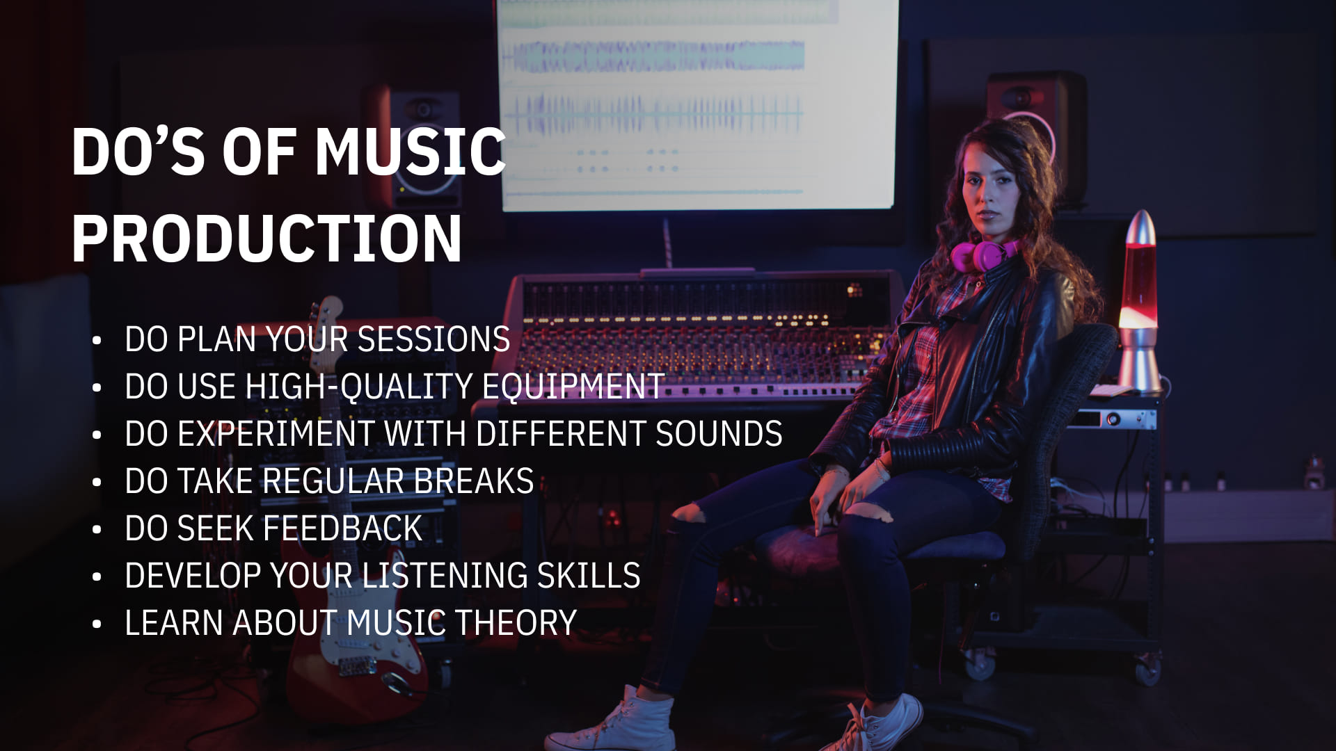 Do’s of Music Production