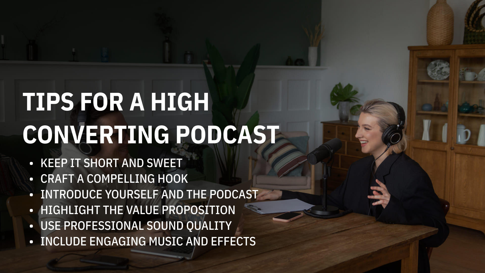 Tips for a High Converting Podcast